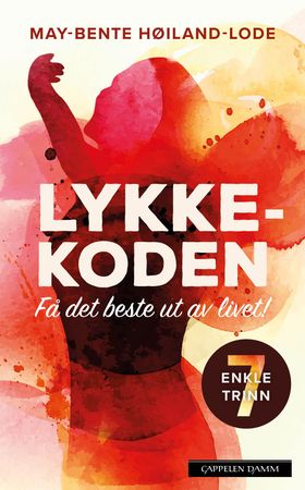 Lykkekoden 9788202598389 May-Bente Høiland-Lode Brukte bøker
