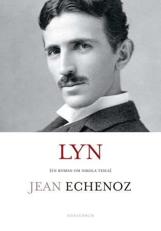 Lyn 9788274886742 Jean Echenoz Brukte bøker