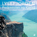 Lysefjorden 9788291370996 Gunnar Henriksen Brukte bøker