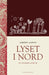 Lyset i nord 9788279900641 Asbjørn Aarnes Brukte bøker