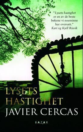 Lysets hastighet 9788280872944 Javier Cercas Brukte bøker