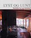 Lyst og lunt 9788249601622 Hans Petter Smeby Brukte bøker