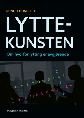Lyttekunsten 9788271464257 Rune Semundseth Brukte bøker