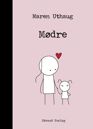 Mødre 9788284420370 Maren Uthaug Brukte bøker