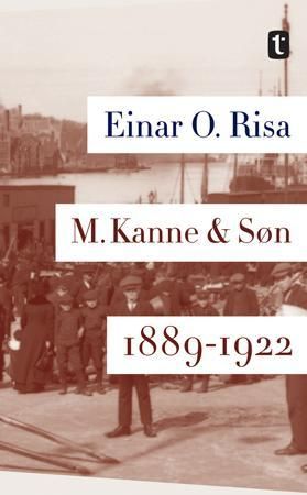 M. Kanne & Søn 9788210050664 Einar O. Risa Brukte bøker