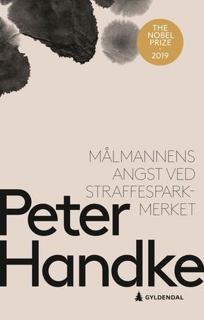 Målmannens angst ved straffesparkmerket 9788205536777 Peter Handke Brukte bøker