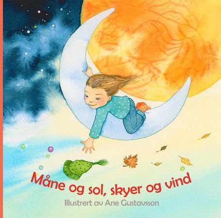 Måne og sol, skyer og vind 9788282493864 Britt G. Hallqvist Brukte bøker