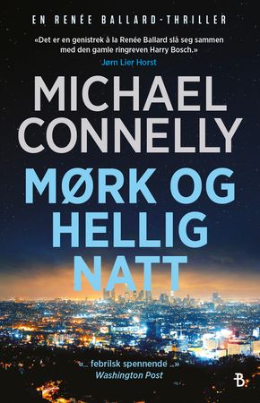 Mørk og hellig natt 9788234712081 Michael Connelly Brukte bøker