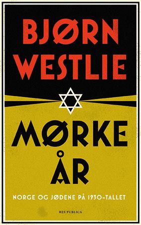 Mørke år 9788282262460 Bjørn Westlie Brukte bøker