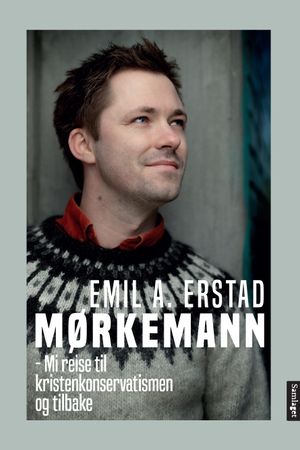 Mørkemann 9788234007057 Emil André Erstad Brukte bøker