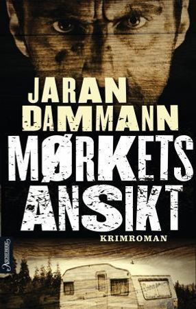 Mørkets ansikt 9788203351396 Jaran Dammann Brukte bøker