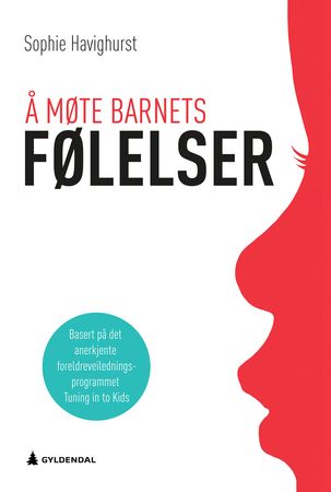 Å møte barnets følelser 9788205542051 Sophie Havighurst Brukte bøker