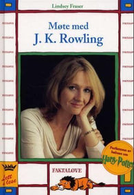 Møte med J.K. Rowling 9788251782807 Lindsey Fraser Brukte bøker