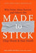Made to Stick: Why Some Ideas Survive and Others Die 9781400064281 Chip Heath Dan Heath Brukte bøker