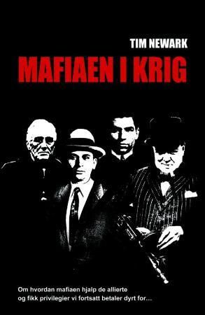 Mafiaen i krig 9788282110440 Tim Newark Brukte bøker