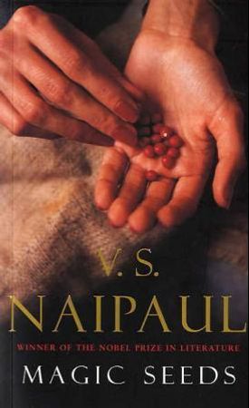 Magic seeds 9780330485227 V.S. Naipaul Brukte bøker