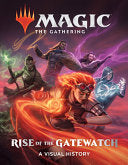 Magic: The Gathering: Rise of the Gatewatch 9781419736476 Wizards of the Coast Brukte bøker
