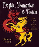 Magick, Shamanism & Taoism 9781567182071 Richard Herne Brukte bøker