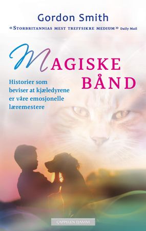 Magiske bånd 9788202592752 Gordon Smith Brukte bøker
