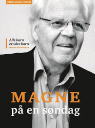 Magne på en søndag 9788273911858 Magne Raundalen Brukte bøker