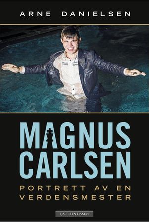 Magnus Carlsen 9788202479848 Arne Danielsen Brukte bøker