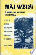 Mai Weini, a Highland Village in Eritrea 9781569020593 Kjetil Tronvoll Brukte bøker