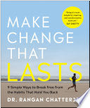 Make Change That Lasts 9781637745984 Dr Rangan Chatterjee Brukte bøker