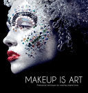 Makeup Is Art 9781847326201 Lan Nguyen Brukte bøker