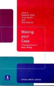 Making Your Case 9780582382442 Rebecca Stott Anna Snaith Rick Rylance Brukte bøker