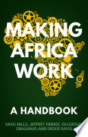 Making Africa Work 9781849048736 Greg Mills Olusegun Obasanjo Jeffrey Ira Herbst Dickie Davis Brukte bøker