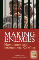 Making Enemies 9780275991098 Evelin Lindner Brukte bøker