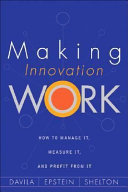 Making Innovation Work 9780131497863 Tony Davila Marc J. Epstein Robert Shelton Brukte bøker