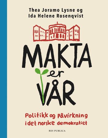 Makta er vår 9788282263177 Thea Joramo Lysne Ida Helene Rosenqvist Brukte bøker
