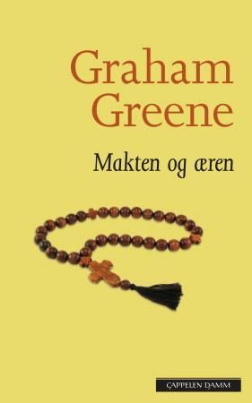 Makten og æren 9788202335502 Graham Greene Brukte bøker