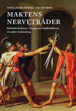 Maktens nervetråder 9788282656443 Hans Jacob Orning Kai Østberg Brukte bøker