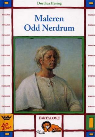 Maleren Odd Nerdrum 9788249605026 Dorthea Hysing Brukte bøker
