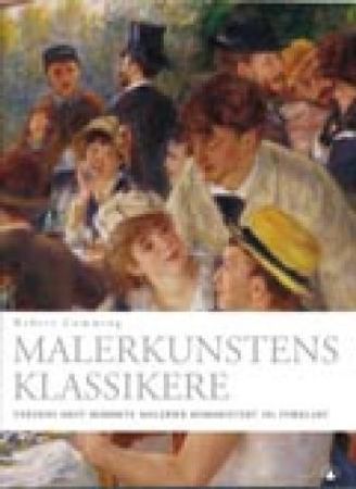 Malerkunstens klassikere 9788205251427 Robert Cumming Brukte bøker