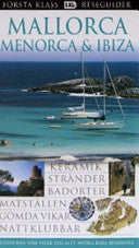 Mallorca, Menorca & Ibiza 9789178863402 Grzegorz Micuła Bartłomiej Zaranek Brukte bøker