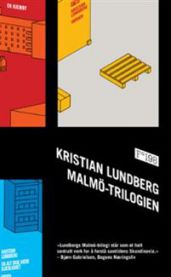 Malmo-trilogien 9788282880459 Kristian Lundberg Brukte bøker