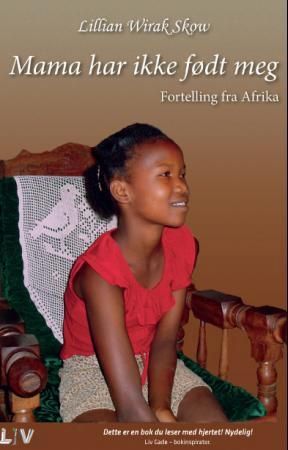Mama har ikke født meg 9788293184591 Lillian Wirak Skow Brukte bøker