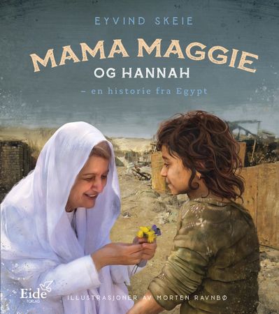 Mama Maggie og Hannah 9788251408387 Eyvind Skeie Brukte bøker