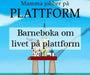 Mamma jobber på plattform 9788299934602 Siv Merete Vervik Stousland Brukte bøker