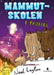 Mammutskolen i trøbbel 9788205379916 Neal Layton Brukte bøker