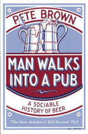 Man Walks Into a Pub 9780330412209 Pete Brown Brukte bøker