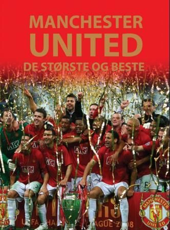 Manchester United 9788281734722 Illugi Jökulsson Brukte bøker