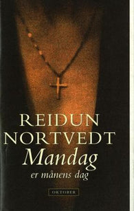 Mandag er månens dag 9788270946846 Reidun Nortvedt Brukte bøker