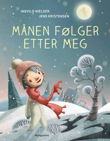 Månen følger etter meg 9788282381697 Ingvild Nielsen Brukte bøker