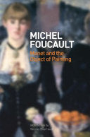 Manet and the Object of Painting 9781854378453 Michael Foucault Brukte bøker