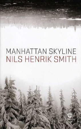 Manhattan skyline 9788252169874 Nils Henrik Smith Brukte bøker