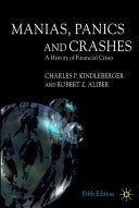 Manias, Panics and Crashes: A History of Financial Crises 9781403936516 R. Aliber C. Kindleberger Brukte bøker